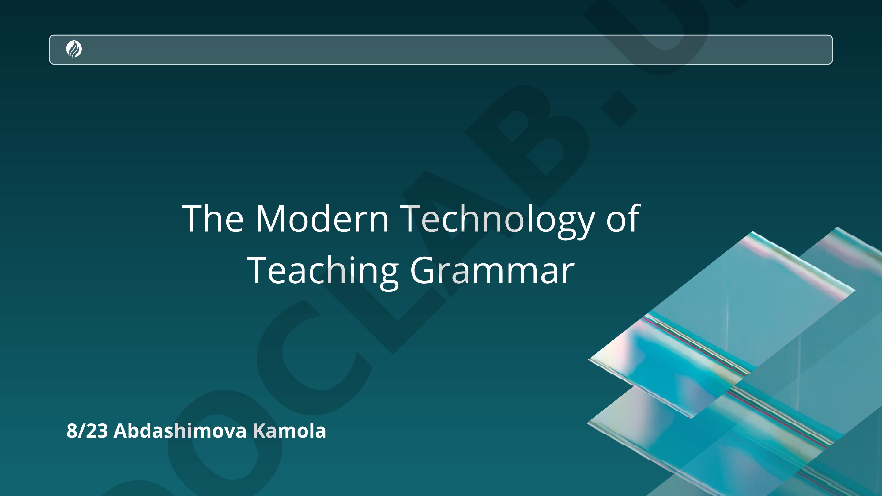 The Modern Technology of Teaching Grammar