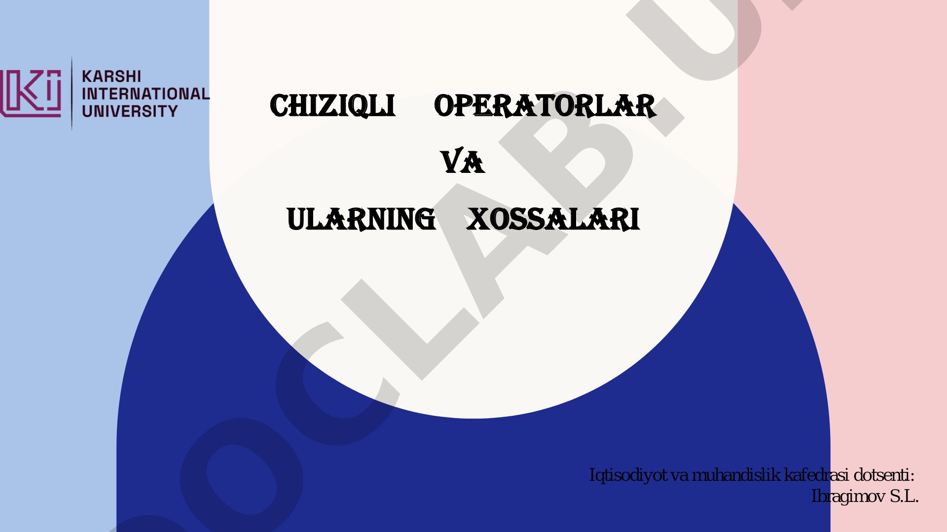 Chiziqli operatorlar va ularning xossalari