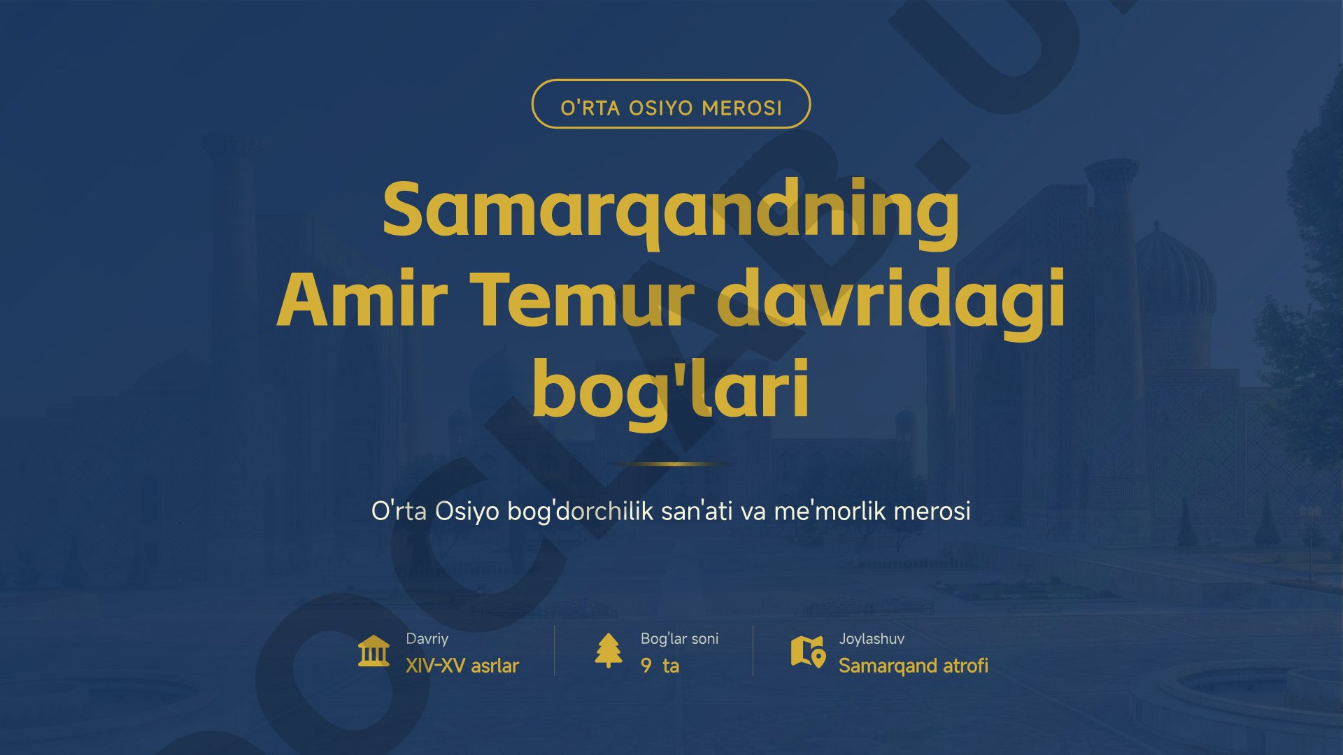 Samarqandning Amir Temur davridagi bog'lari