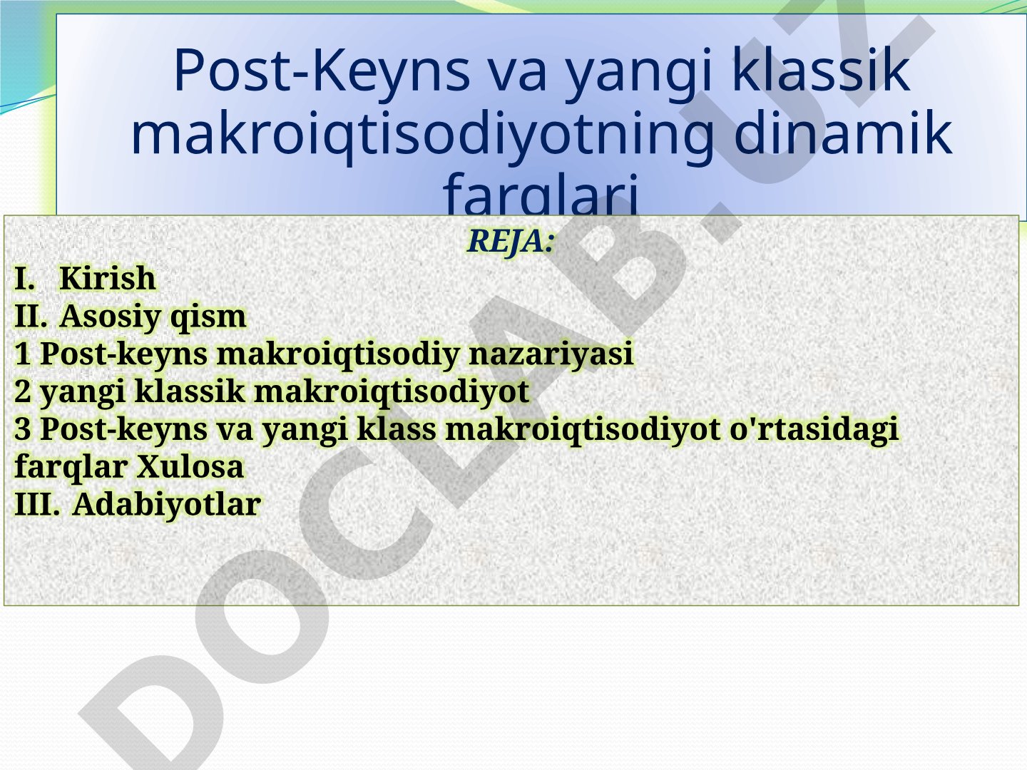 Post-Keyns va yangi klassik makroiqtisodiyotning dinamik farqlari