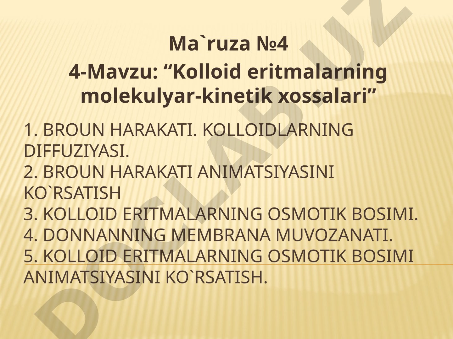 Kolloid eritmalarning molekulyar-kinetik xossalari