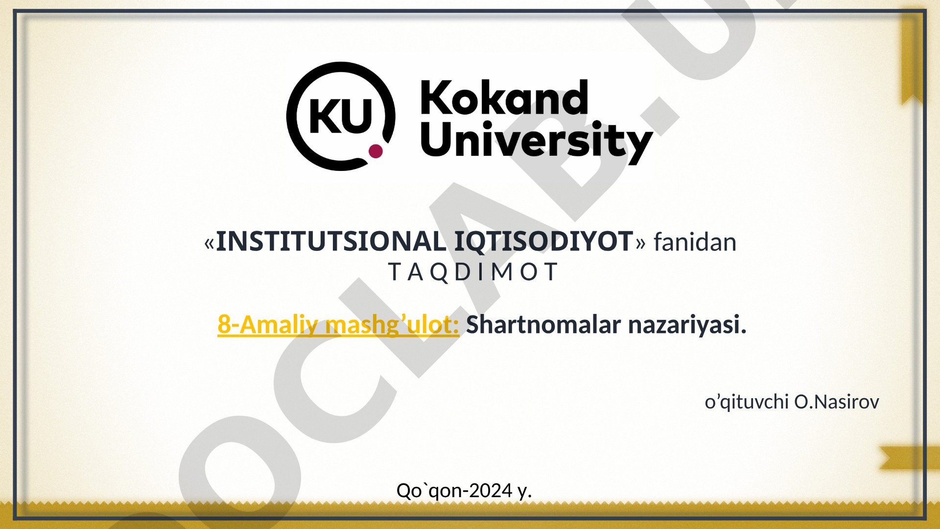 Shartnoma tushunchasi, turlari, sotish va yollash shartnomalari, tashkilot, qishloq