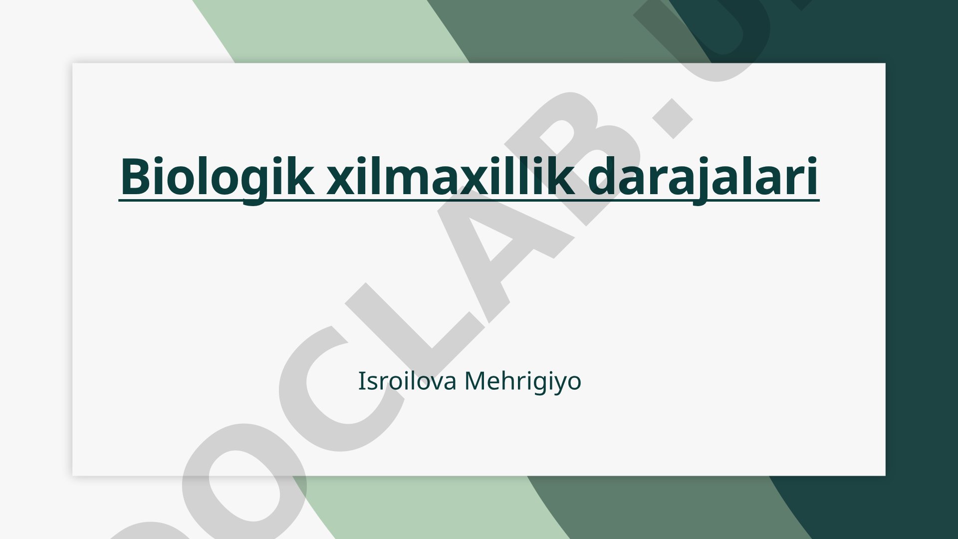 Biologik xilma-xillik darajalari