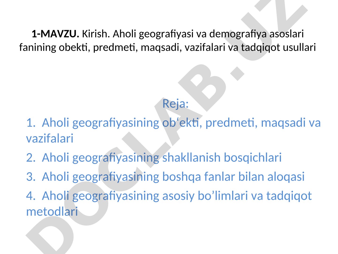 Aholi geografiyasi va demografiya asoslari fanining obekti, predmeti, maqsadi, vazifalari