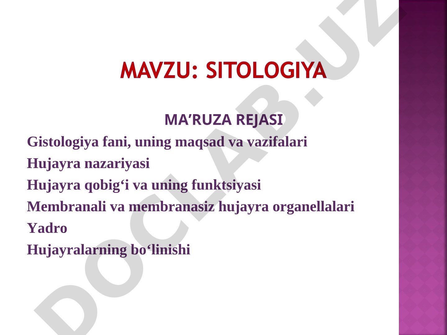 Gistologiya fani, uning maqsad va vazifalari