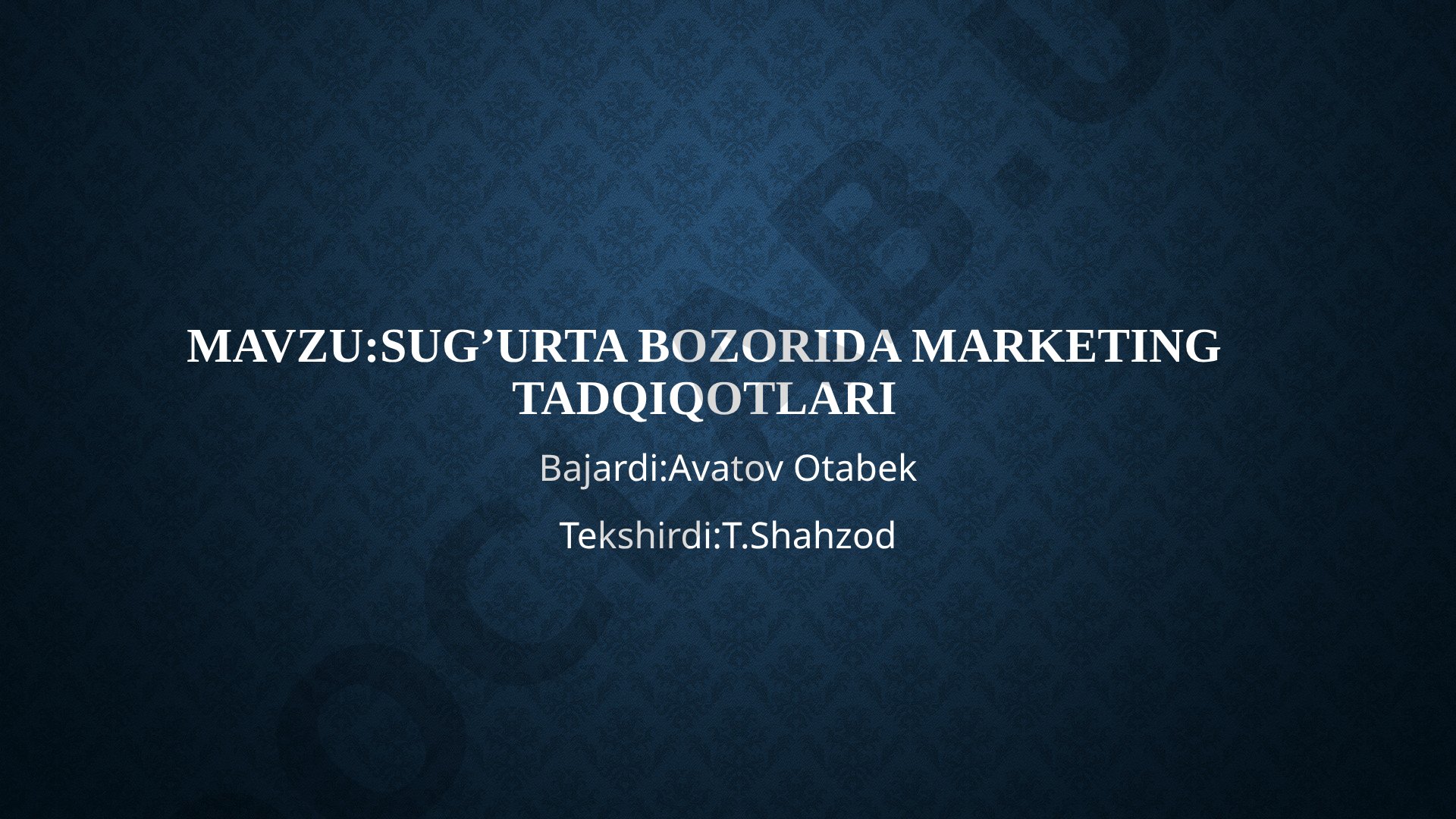 Sug'urta bozorida marketing tadqiqotlari