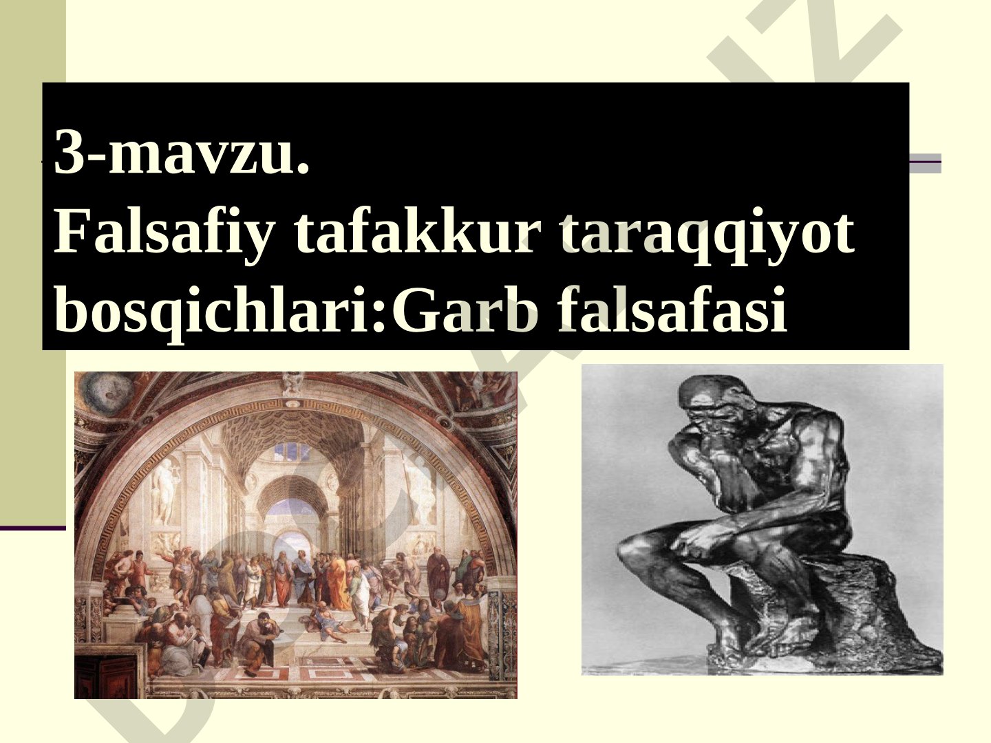 Falsafiy tafakkur taraqqiyot bosqichlari: G'arb falsafasi