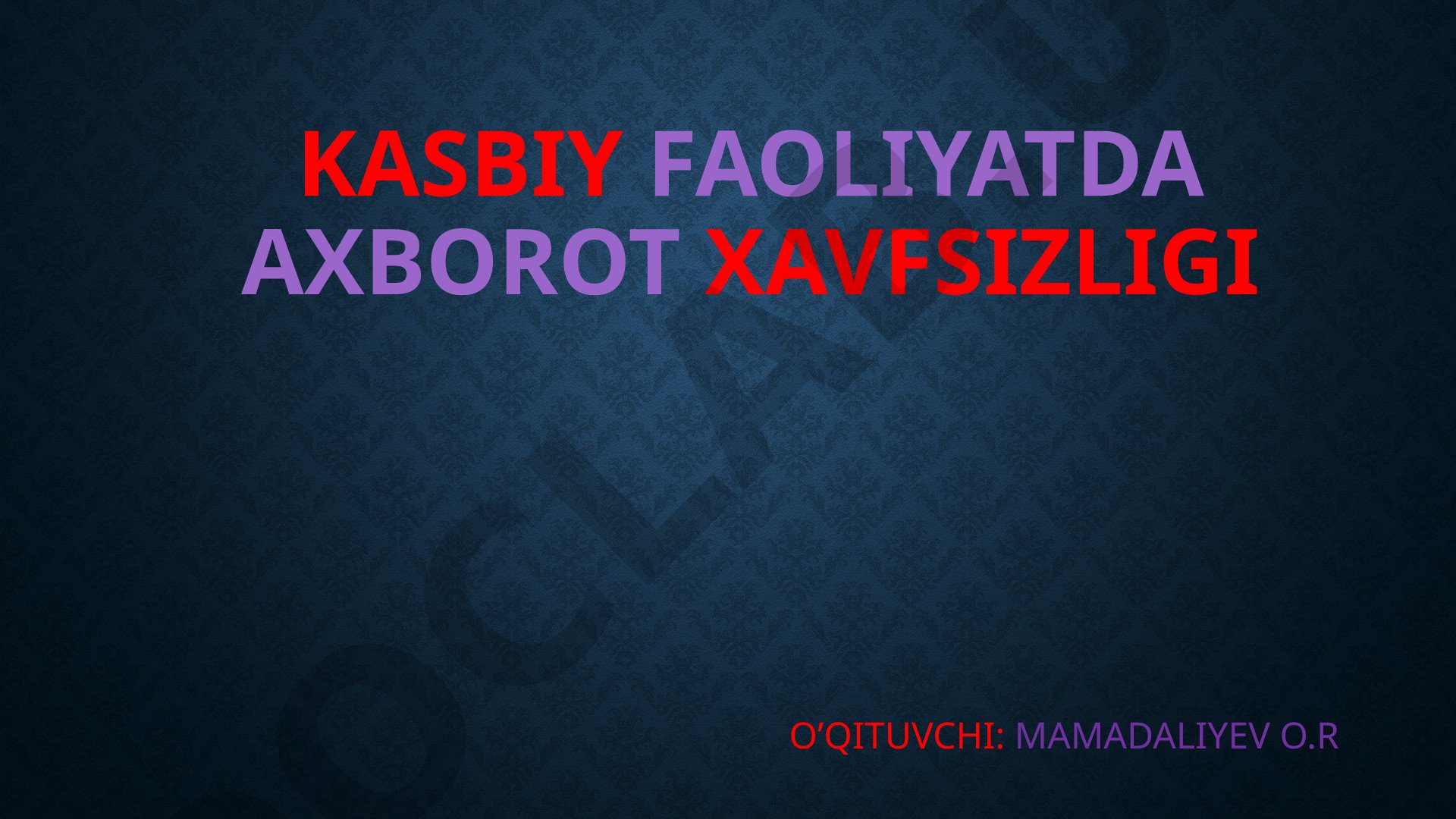 Korxonada axborot xavfsizligi qoidalari