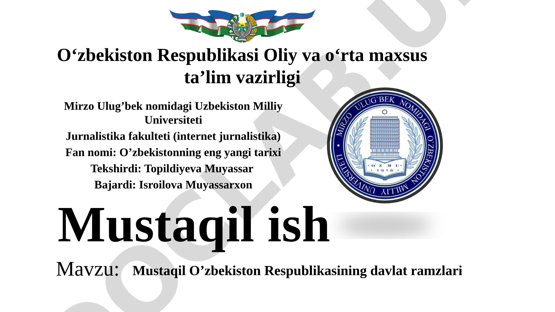Mustaqil O’zbekiston Respublikasining davlat ramzlari