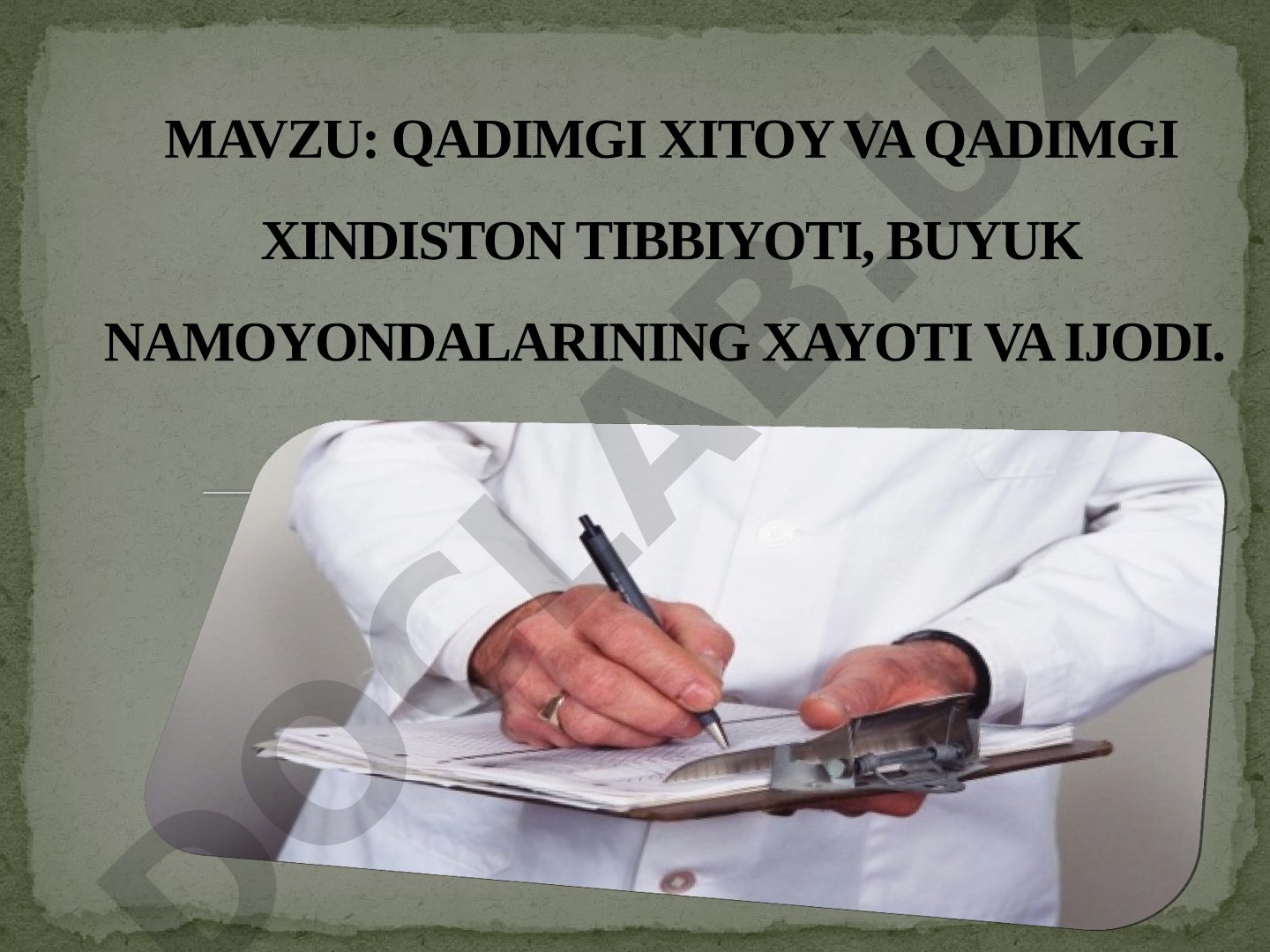 Qadimgi Xitoy va Qadimgi Hindiston tibbiyoti, buyuk namoyondalarining hayoti va ijodi