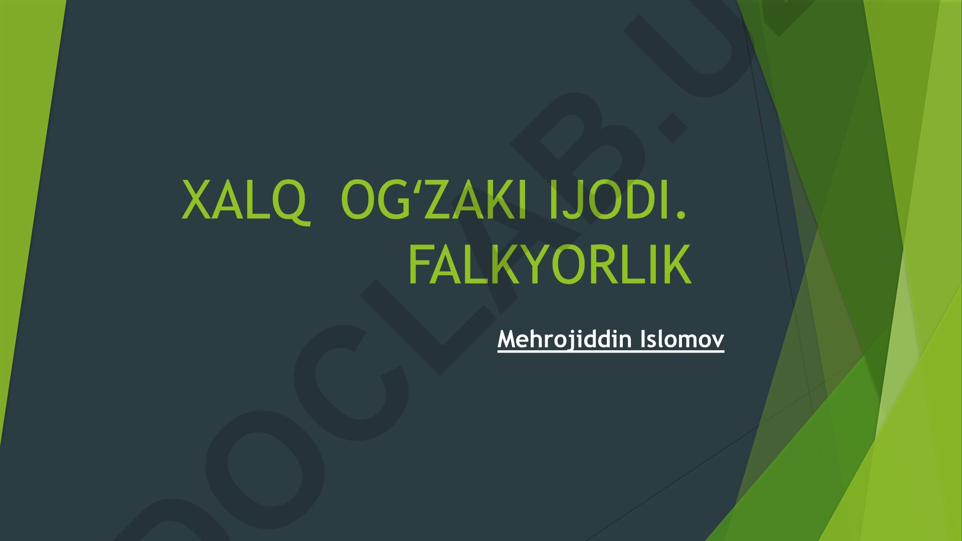 Xalq ogʻzaki ijodi va falkyorlik haqida