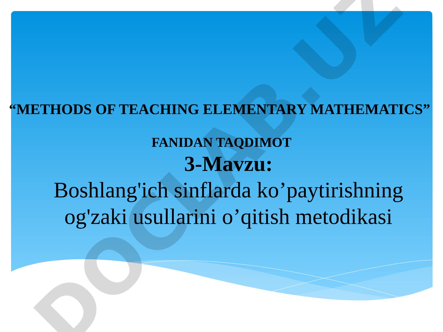 Boshlang'ich sinflarda ko'paytirishning og'zaki usullarini o'qitish metodikasi