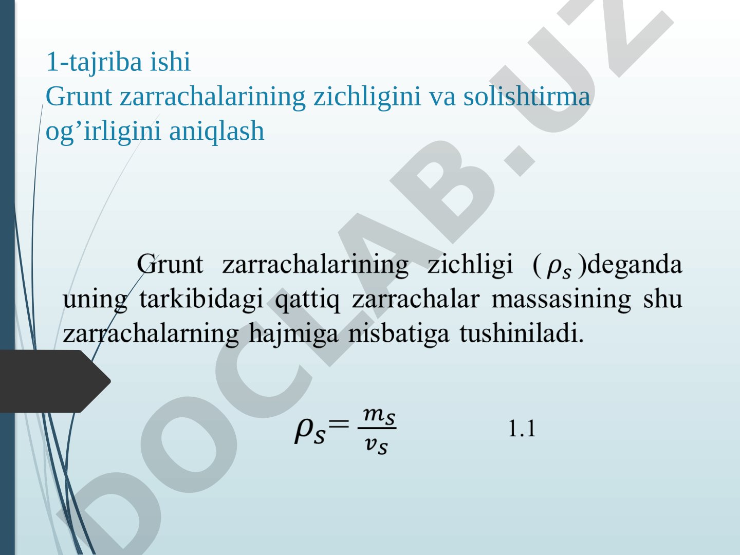 Grunt zarrachalarining zichligini va solishtirma og'irligini aniqlash