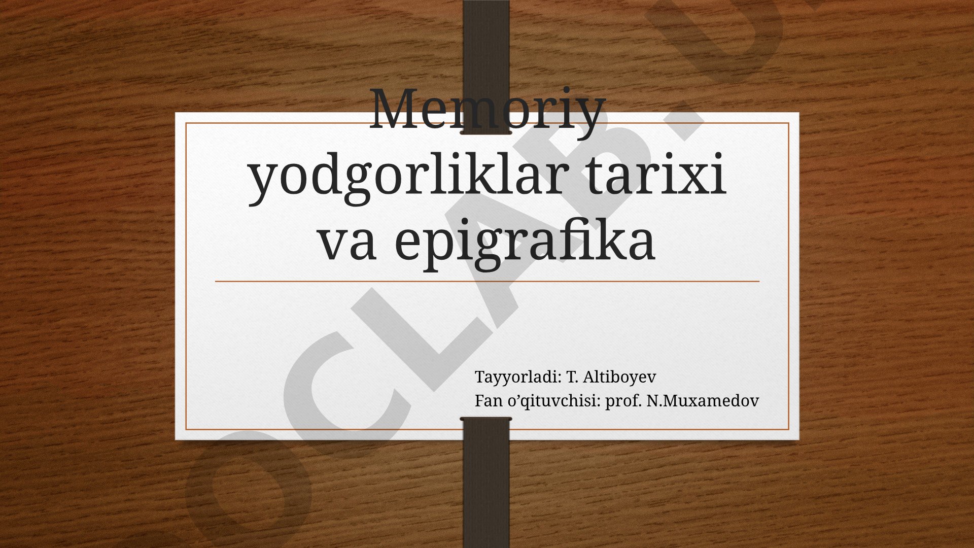 Memoriy yodgorliklar tarixi va epigrafika