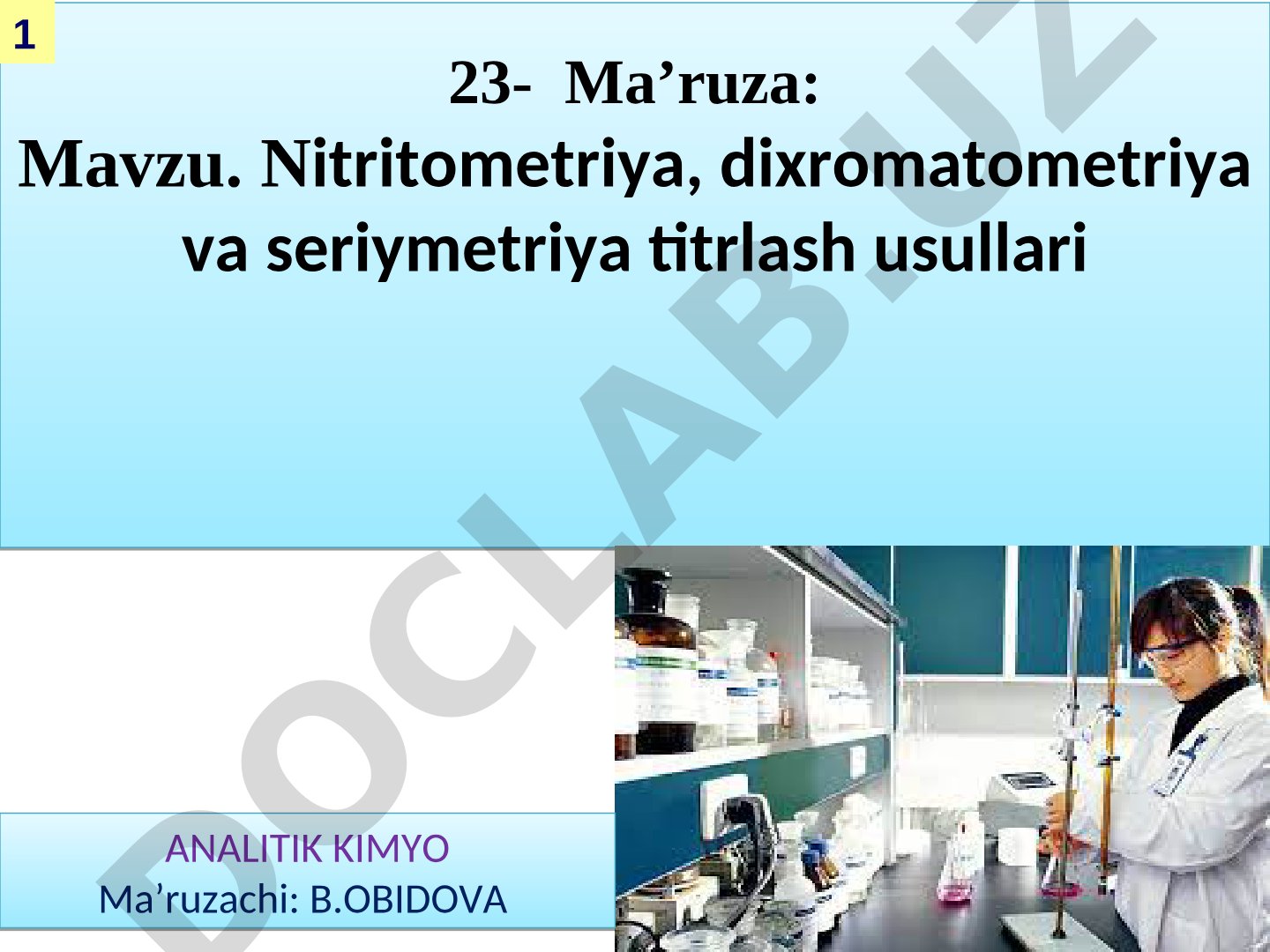 Nitritometriya, dixromatometriya va seriymetriya titrlash usullari