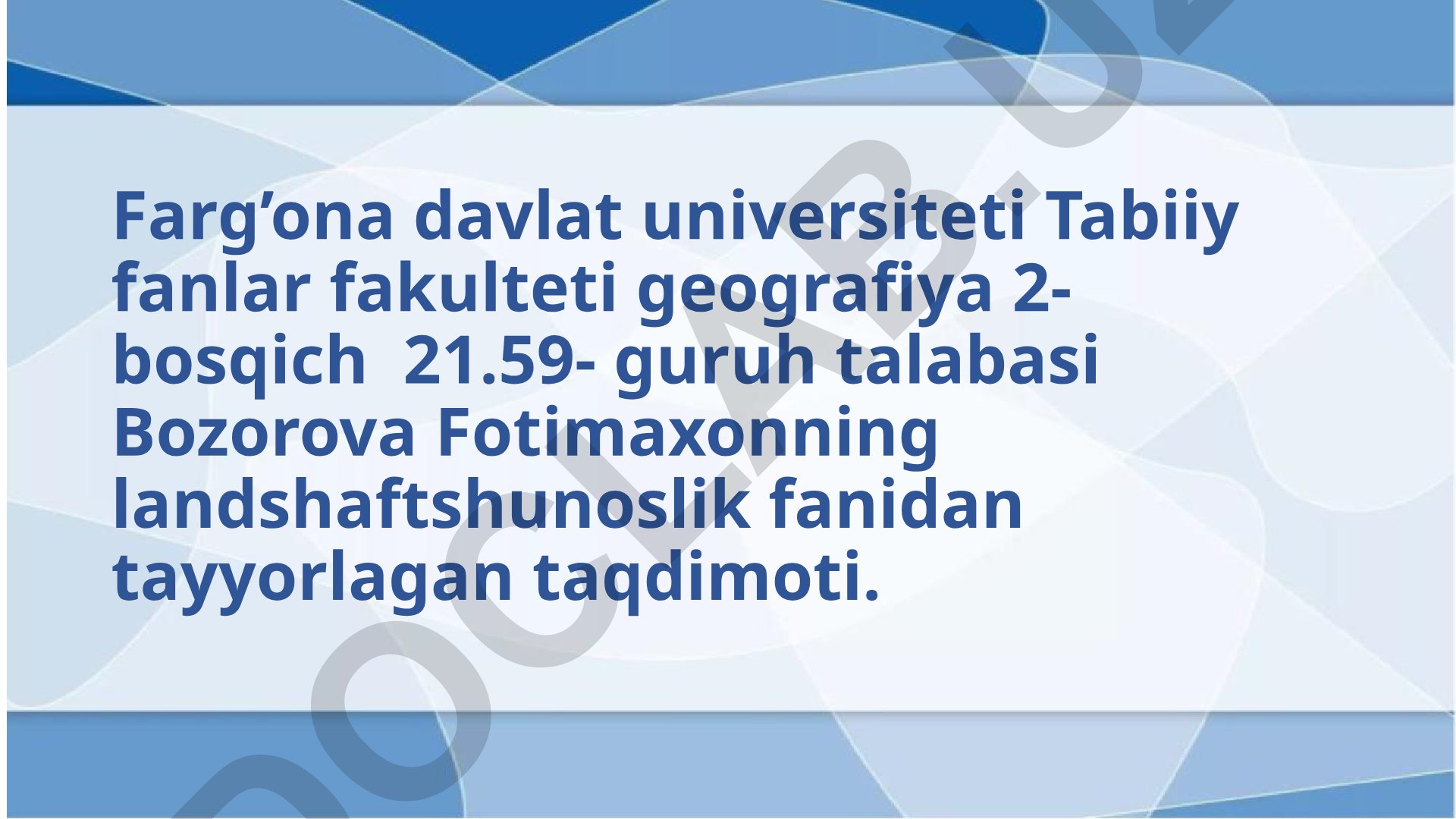 Landshaft komponentlari va landshaft hosil qiluvchi omillar
