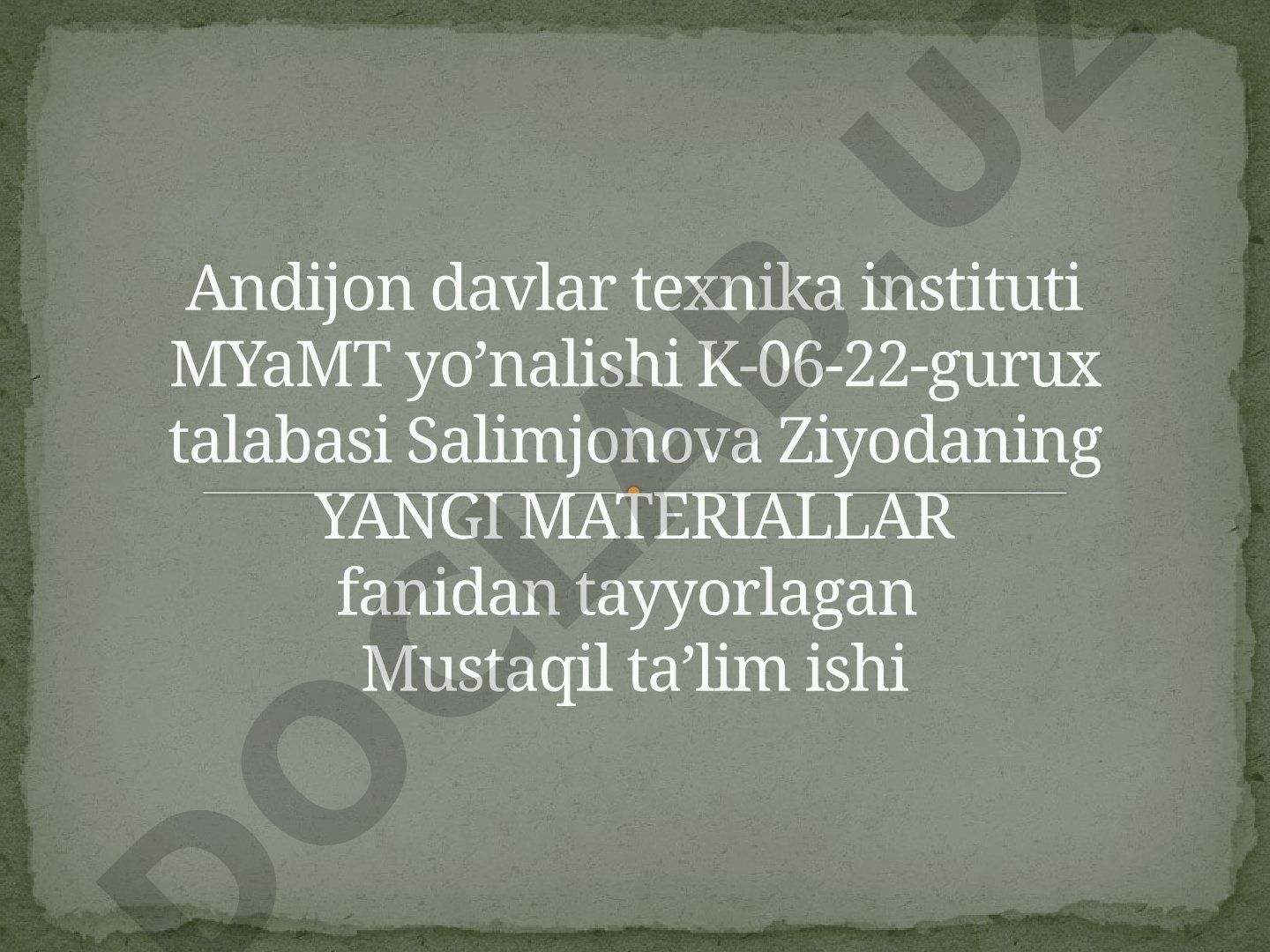 Antifriksion materiallar turlari, xususiyatlari va qo'llanilishi haqida ma'lumot