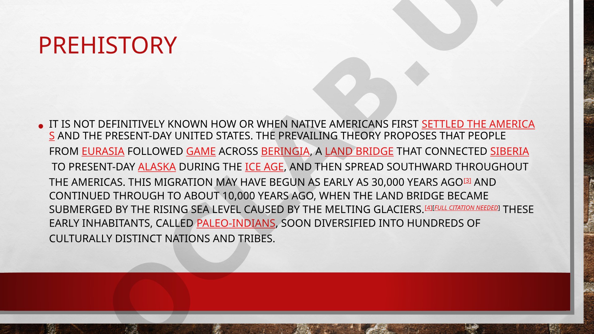 Prehistory of Native American Settlement in the Americas