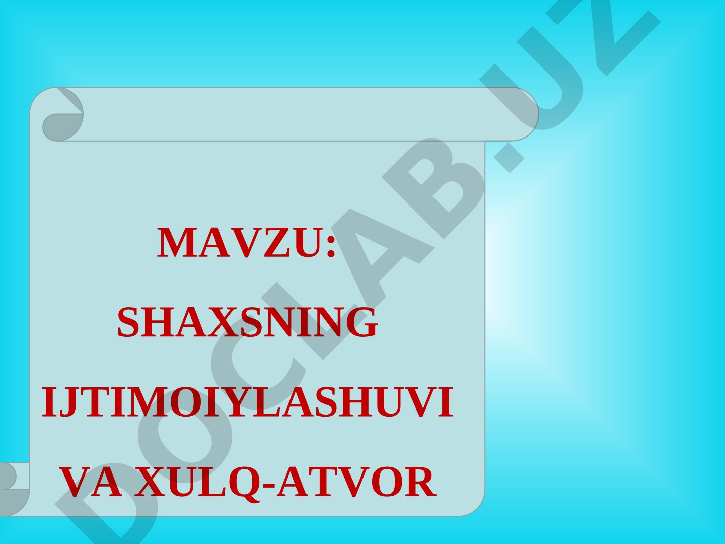 Shaxsning ijtimoiylashuvi va xulq-atvor