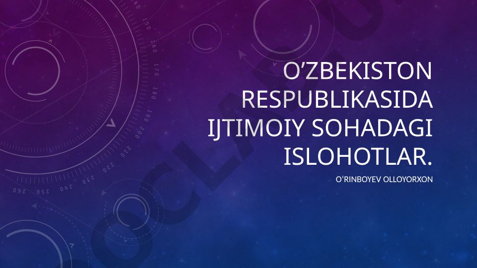 O'zbekiston Respublikasida ijtimoiy sohadagi islohotlar