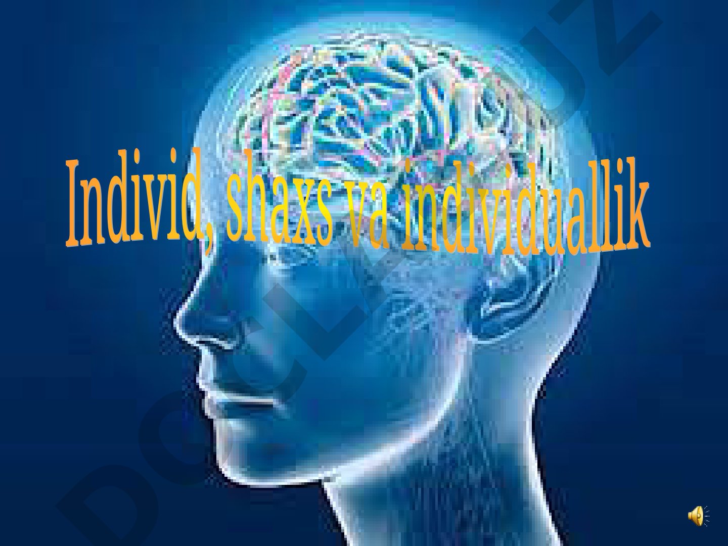 Individ va shaxsning shakllanishi