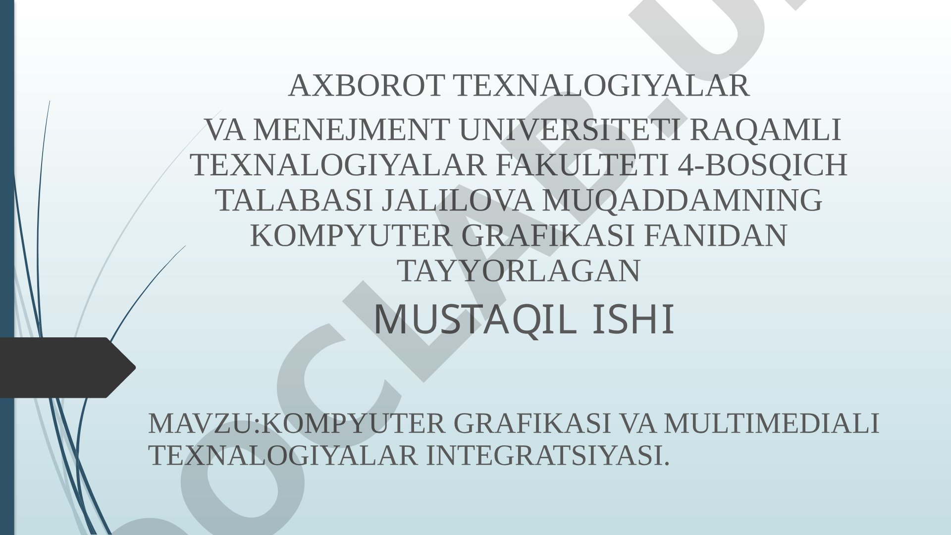 Kompyuter grafikasi va multimediali texnalogiyalar integratsiyasi