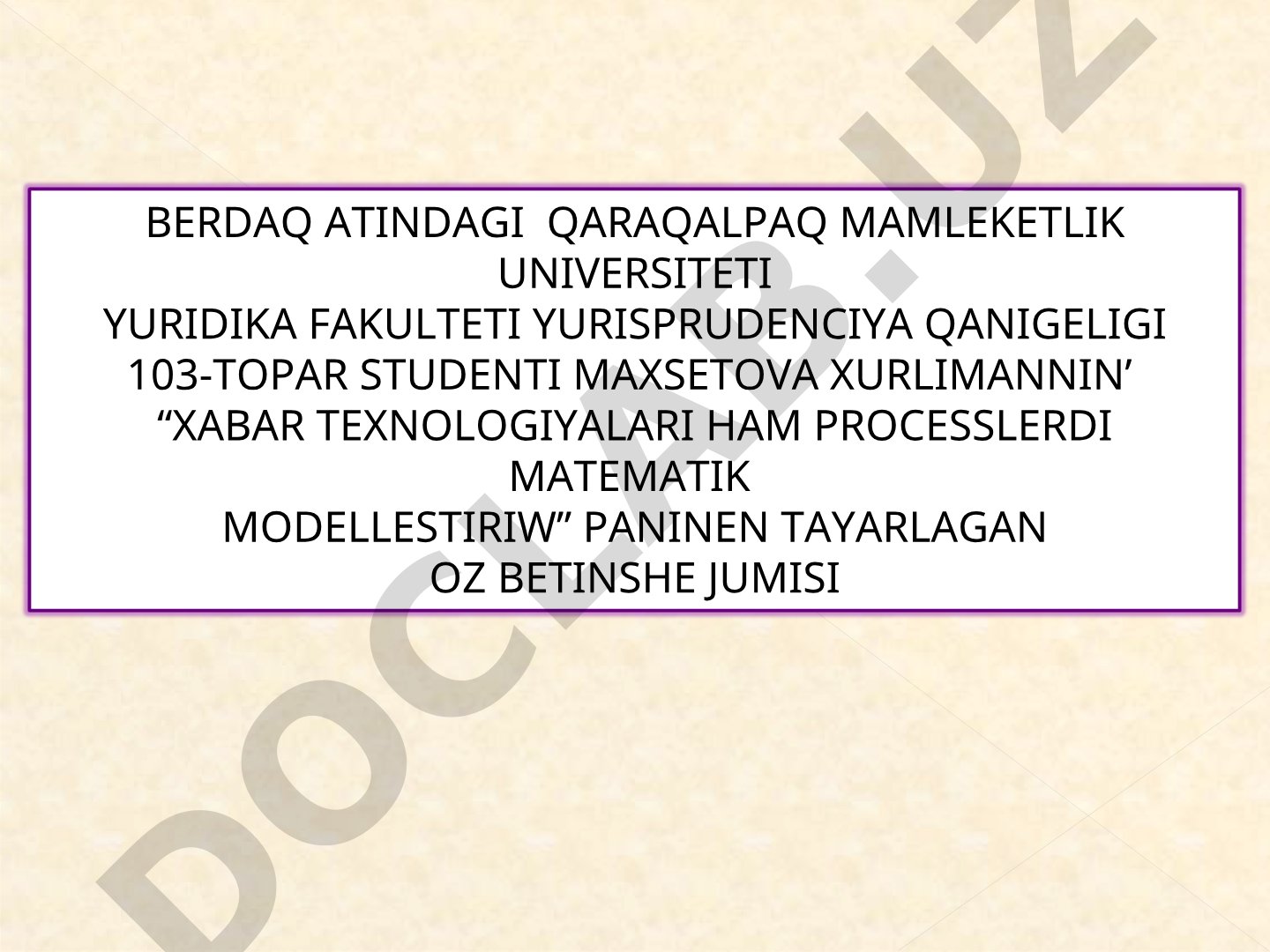 Xabar texnologiyalari ham processlerdi matematik modellestiriw