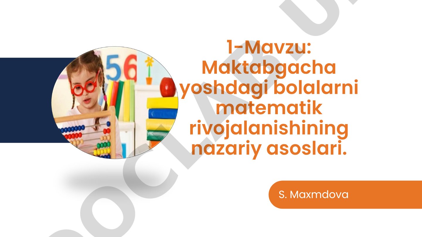 Maktabgacha yoshdagi bolalarni matematik rivojalanishining nazariy asoslari