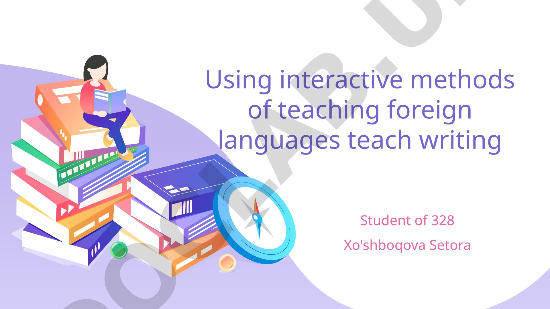 Interactive methods for teaching writing in foreign languages