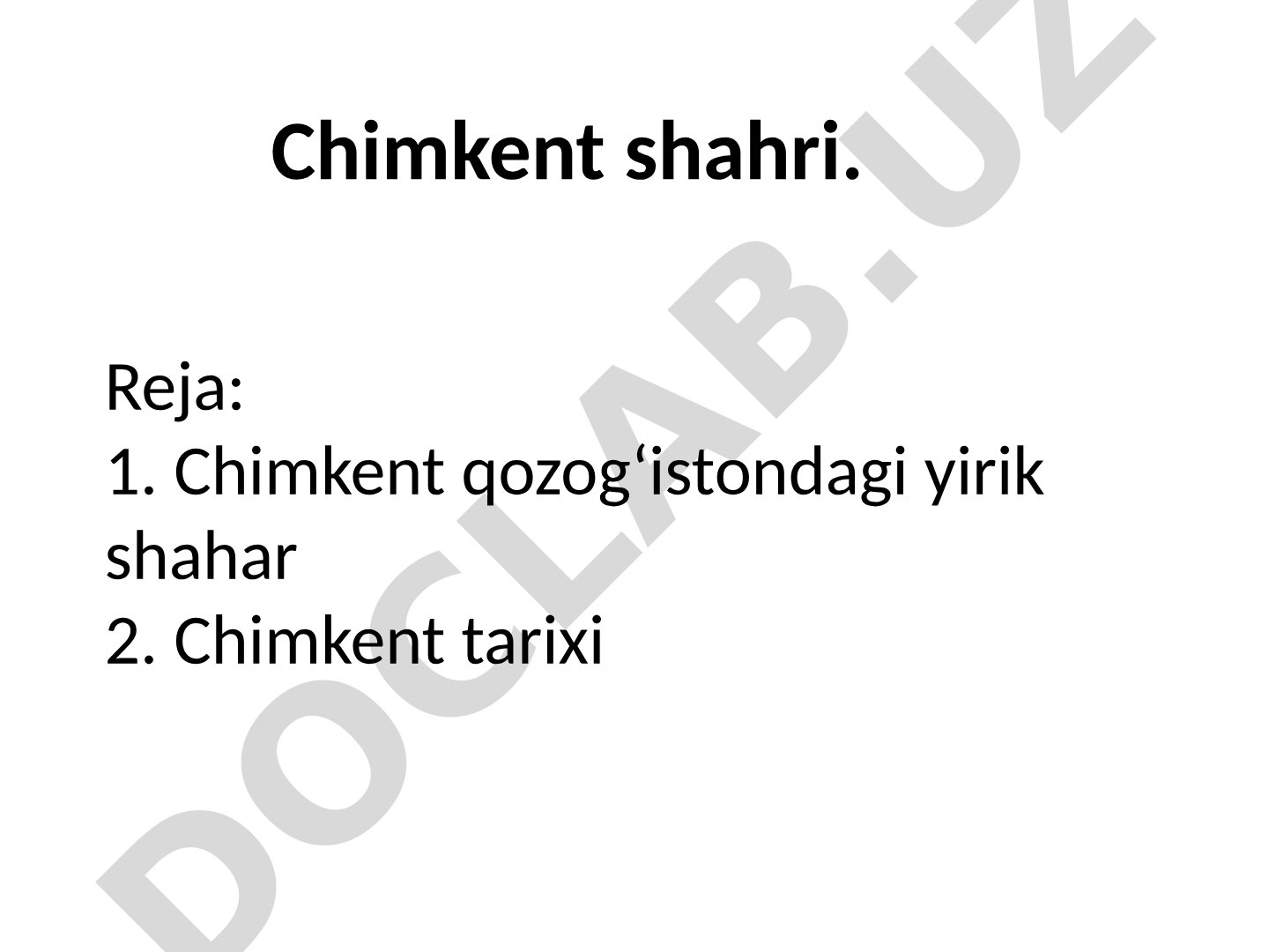 Chimkent shahri haqida ma'lumot: tarixi, joylashuvi, aholisi