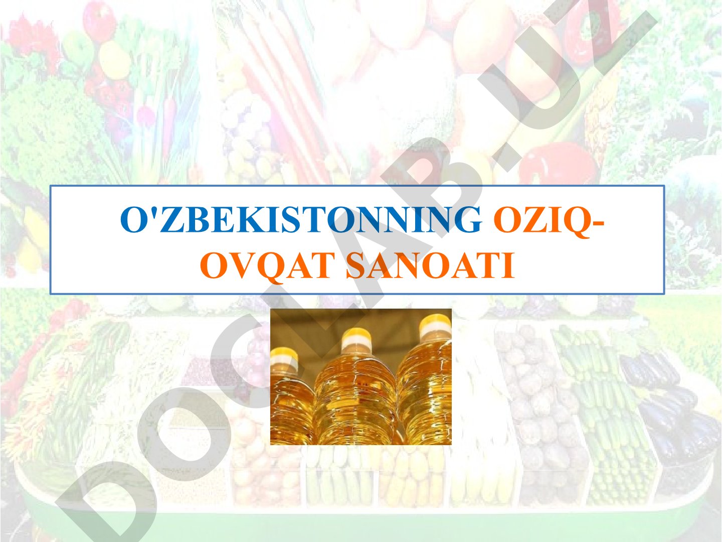 O'ZBEKISTONNING OZIQ-OVQAT SANOATI