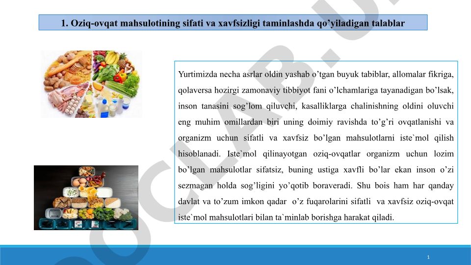 Oziq-ovqat mahsulotining sifati va xavfsizligi taminlashda qo'yiladigan talablar