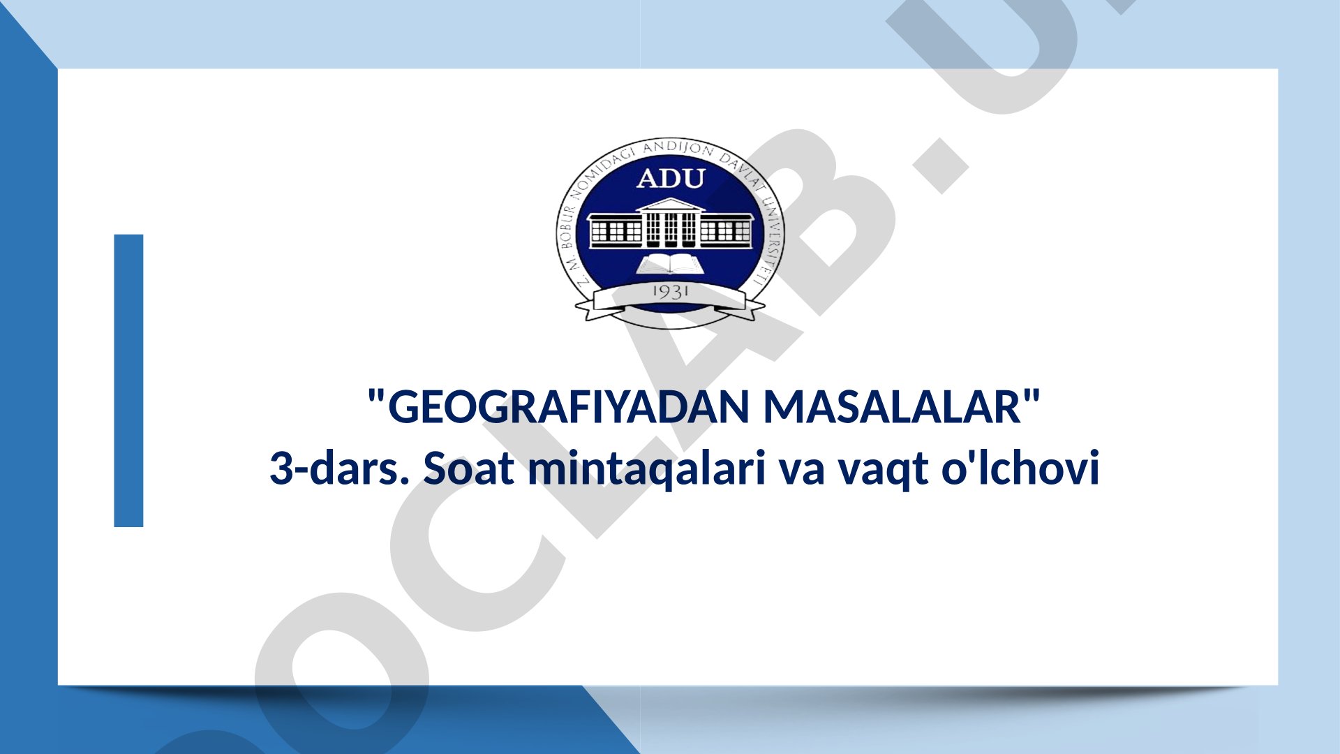 Soat mintaqalari va vaqt o'lchovi