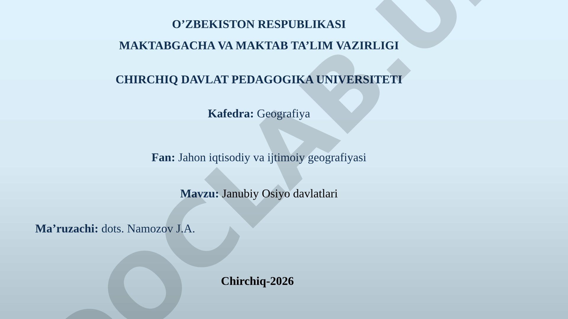 Janubiy Osiyoning geografik o'rni, tabiiy sharoiti, aholisi va iqtisodiyot tarmoqlari