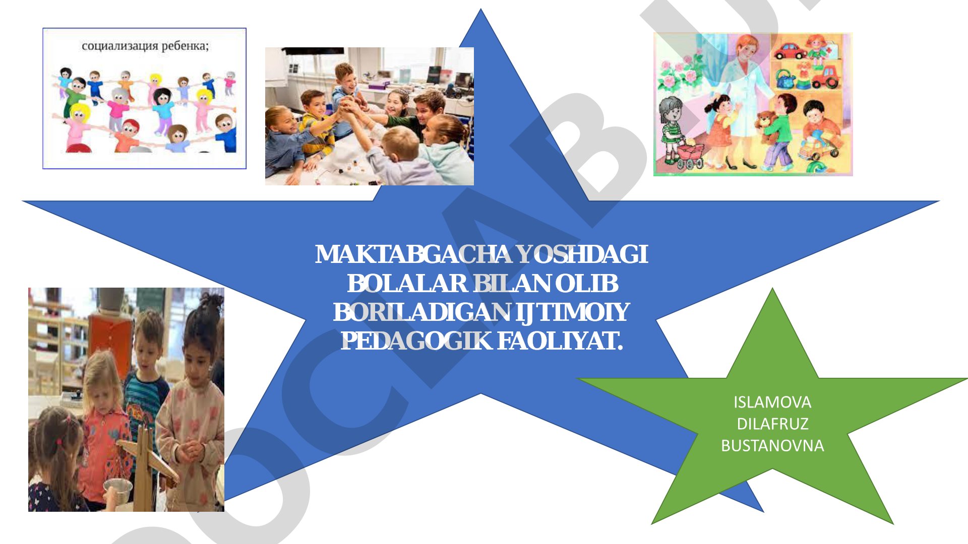 Maktabgacha yoshdagi bolalar bilan olib boriladigan ijtimoiy pedagogik faoliyat