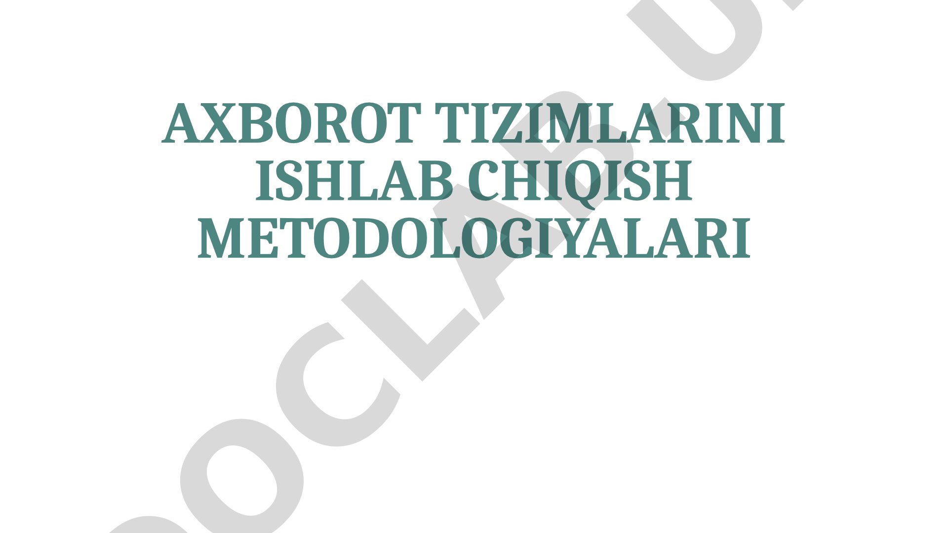 Axborot tizimlarini ishlab chiqish metodologiyalari