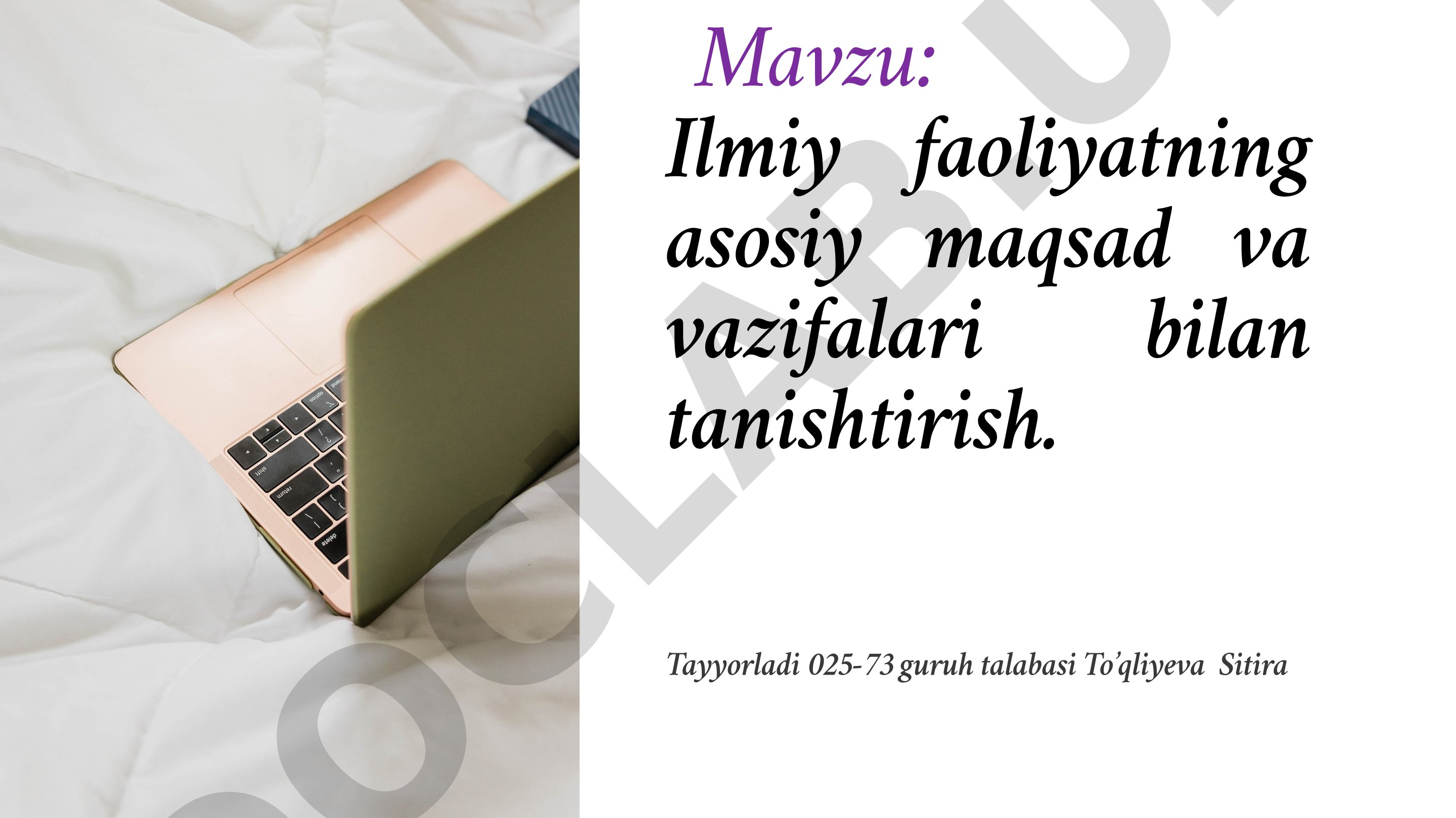 Ilmiy faoliyatning asosiy maqsad va vazifalari bilan tanishtirish