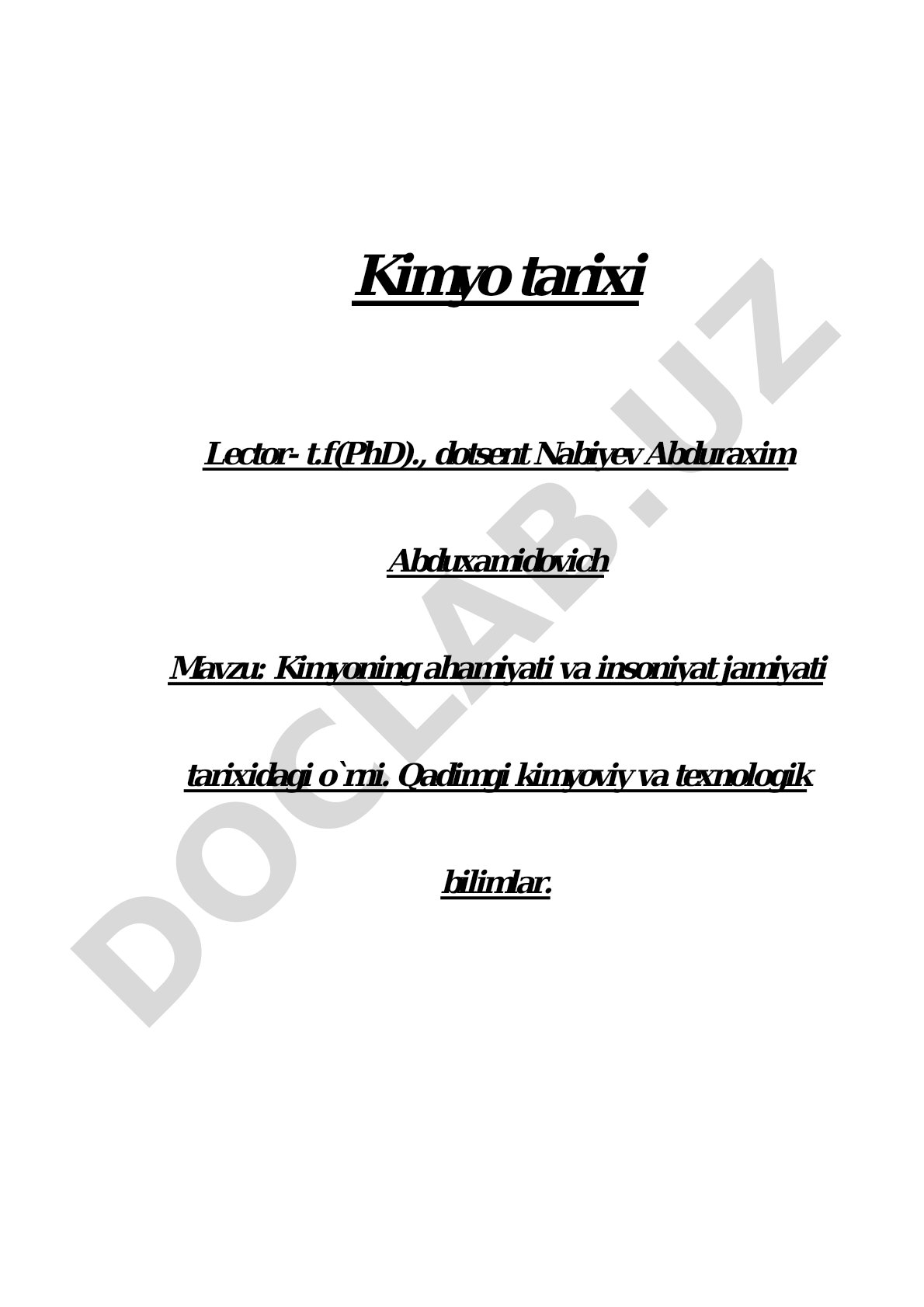 Kimyoning ahamiyati va insoniyat jamiyati tarixidagi o'rni