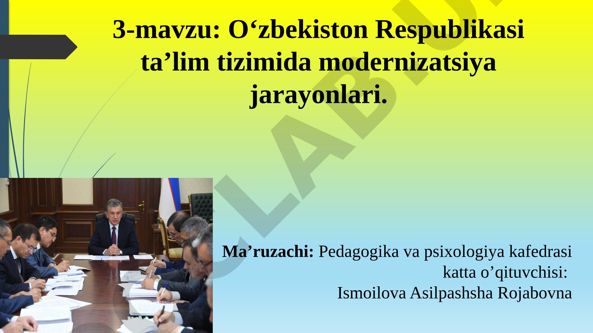 O‘zbekiston Respublikasi ta’lim tizimida modernizatsiya jarayonlari