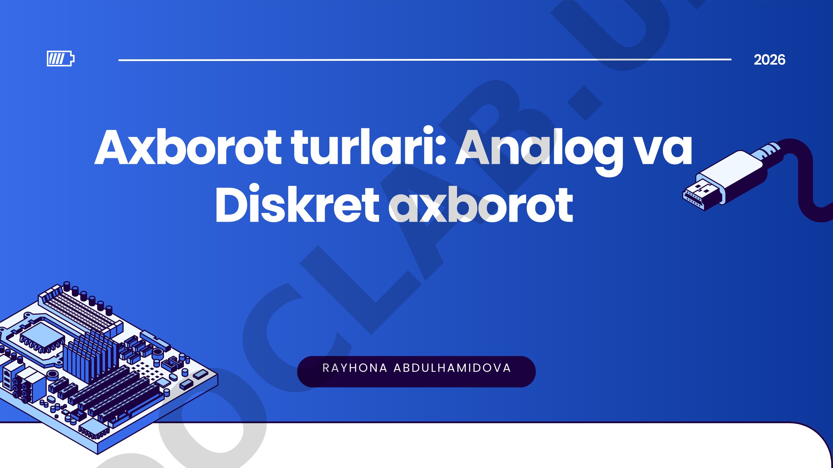 Axborot turlari: Analog va Diskret axborot