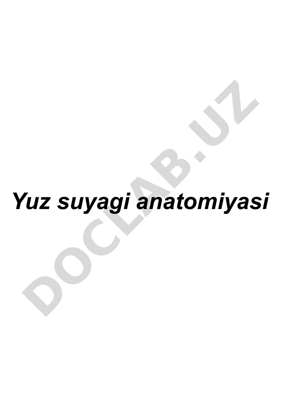 Yuz suyaklarining nomlari, joylashuvi va tuzilishi haqida ma'lumot