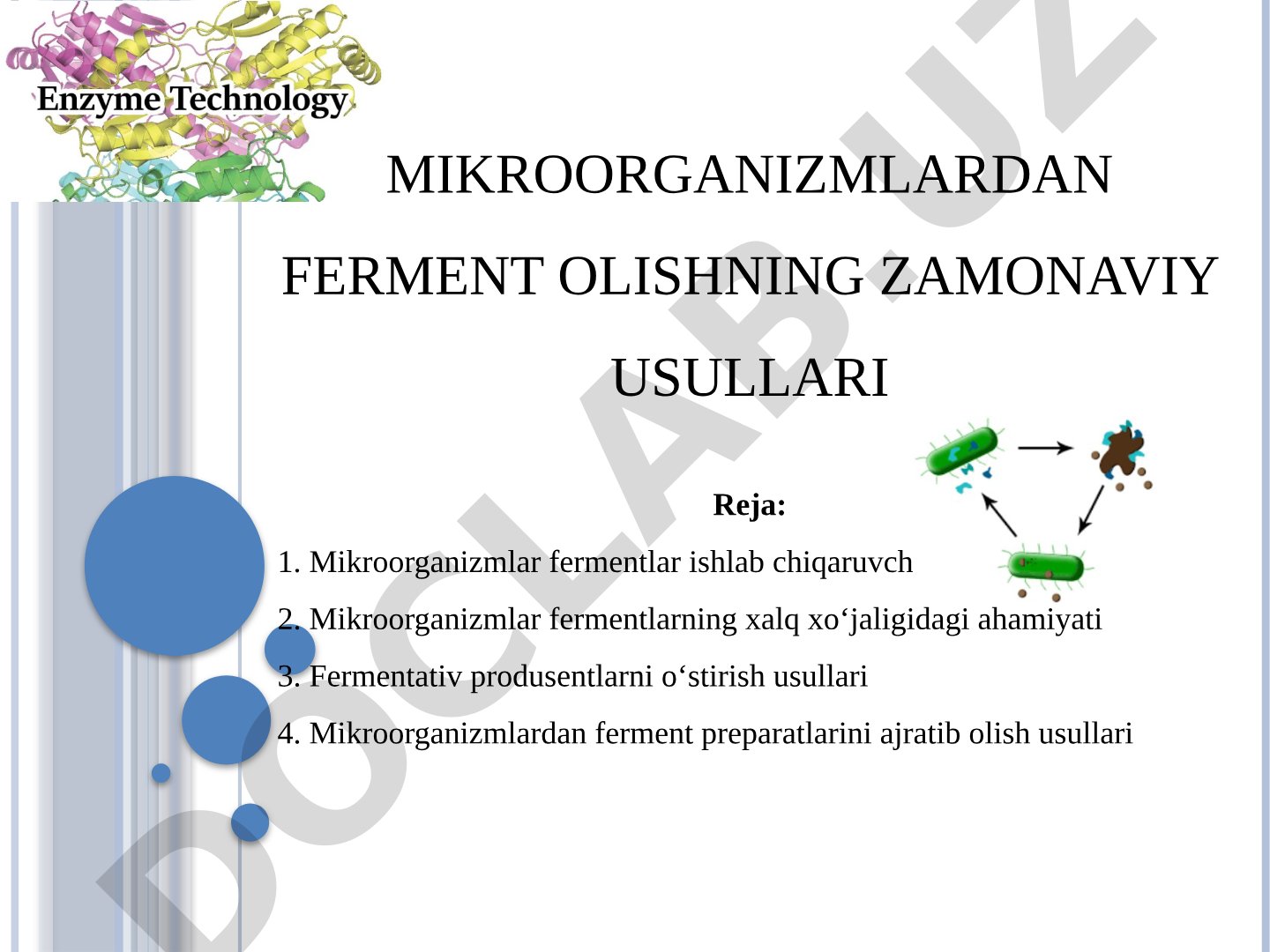 Mikroorganizmlardan ferment olishning zamonaviy usullari