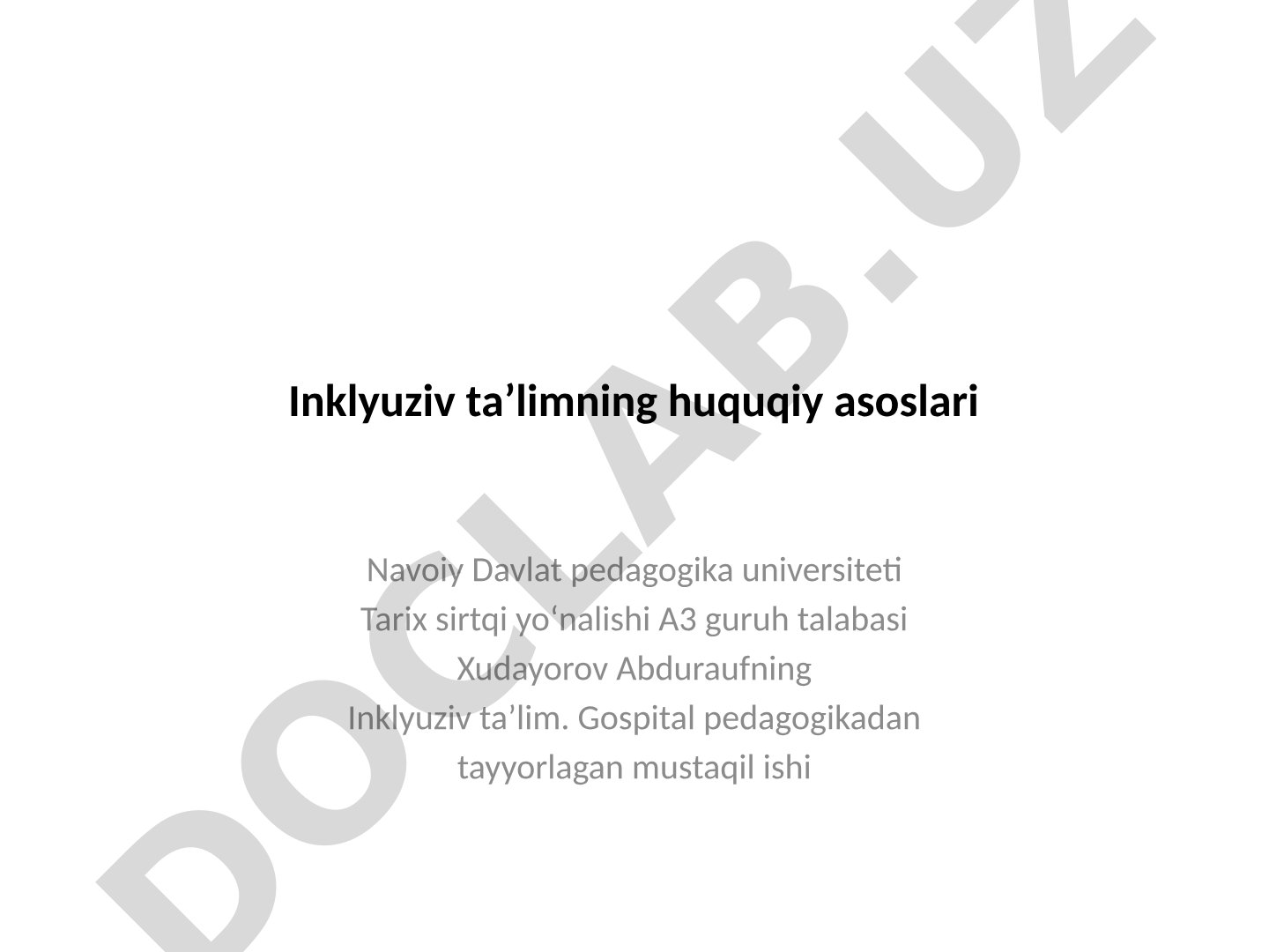 Inklyuziv ta'limning huquqiy asoslari