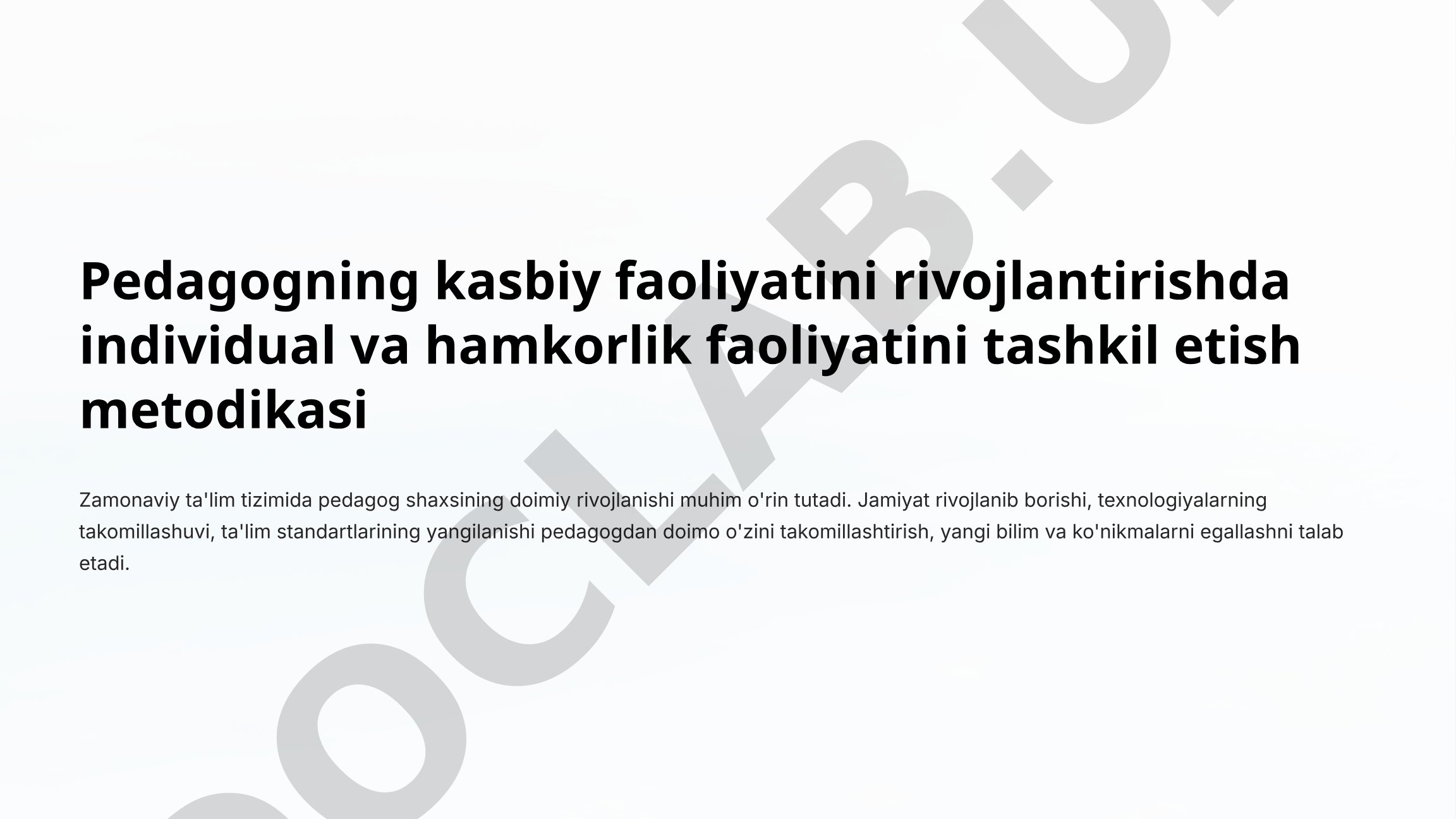Pedagogning kasbiy faoliyatini rivojlantirishda individual va hamkorlik faoliyatini tashkil etish metodikasi