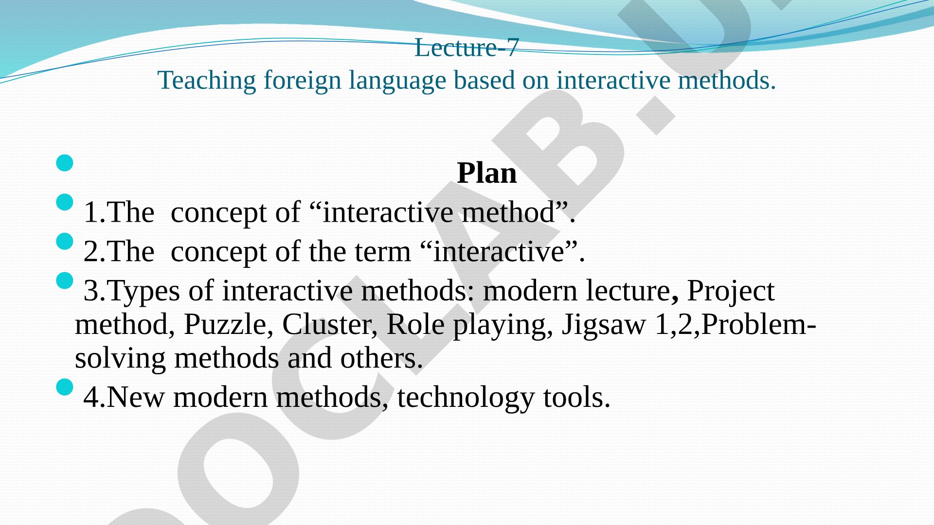 Teaching foreign language based on interactive methods