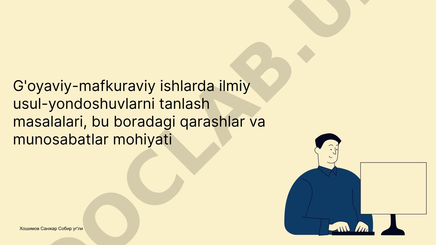 G'oyaviy-mafkuraviy ishlarda ilmiy usul-yondoshuvlarni tanlash masalalari