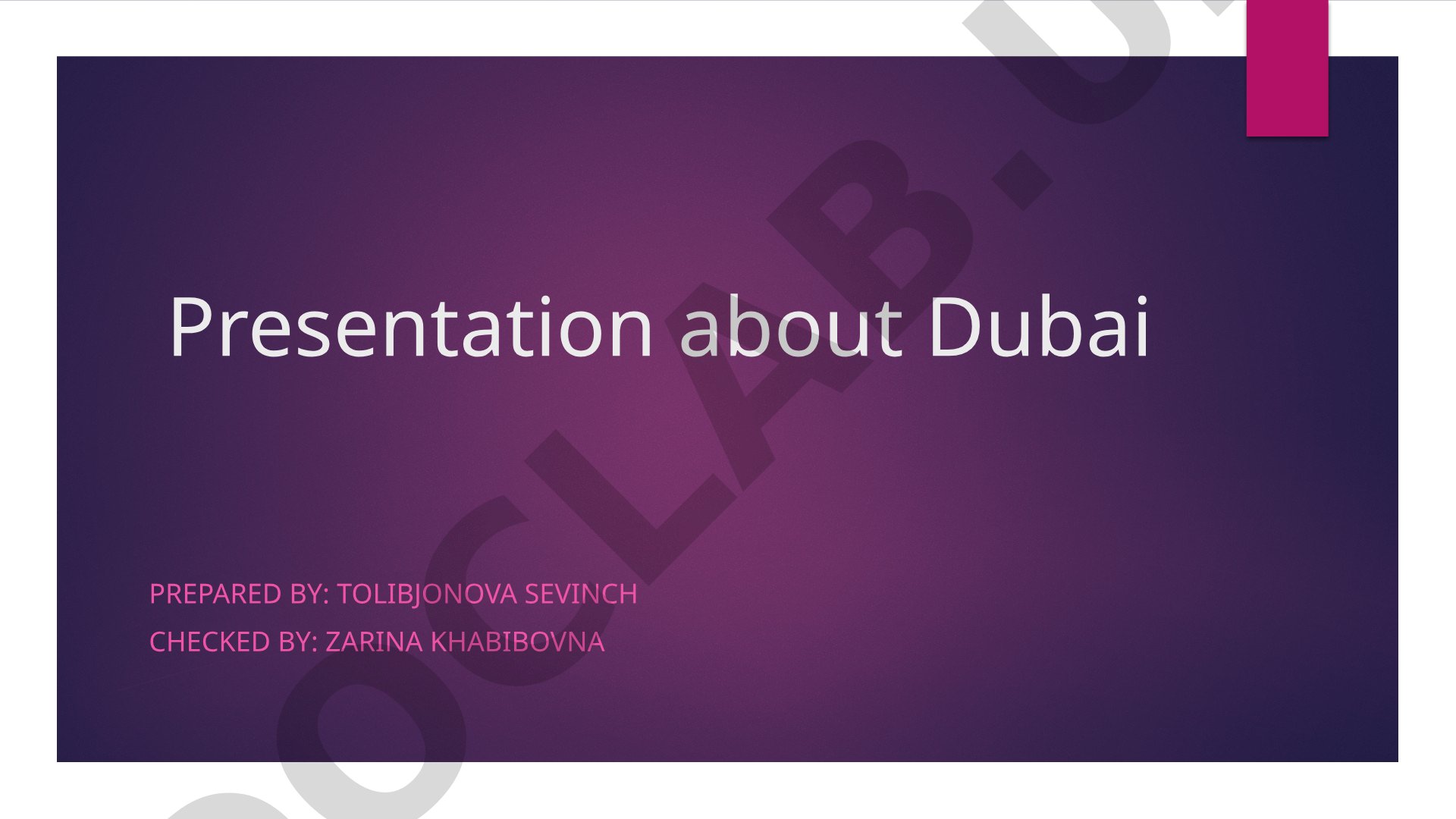Dubai: A Leading City in the World