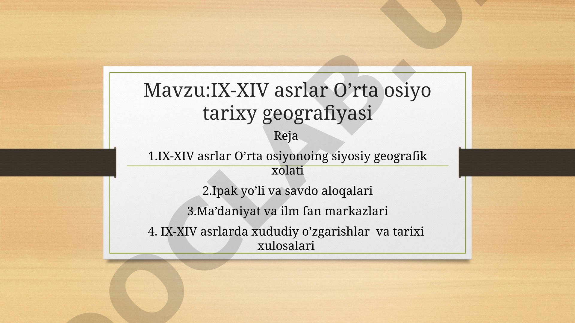 IX-XIV asrlar O’rta osiyo tarixy geografiyasi