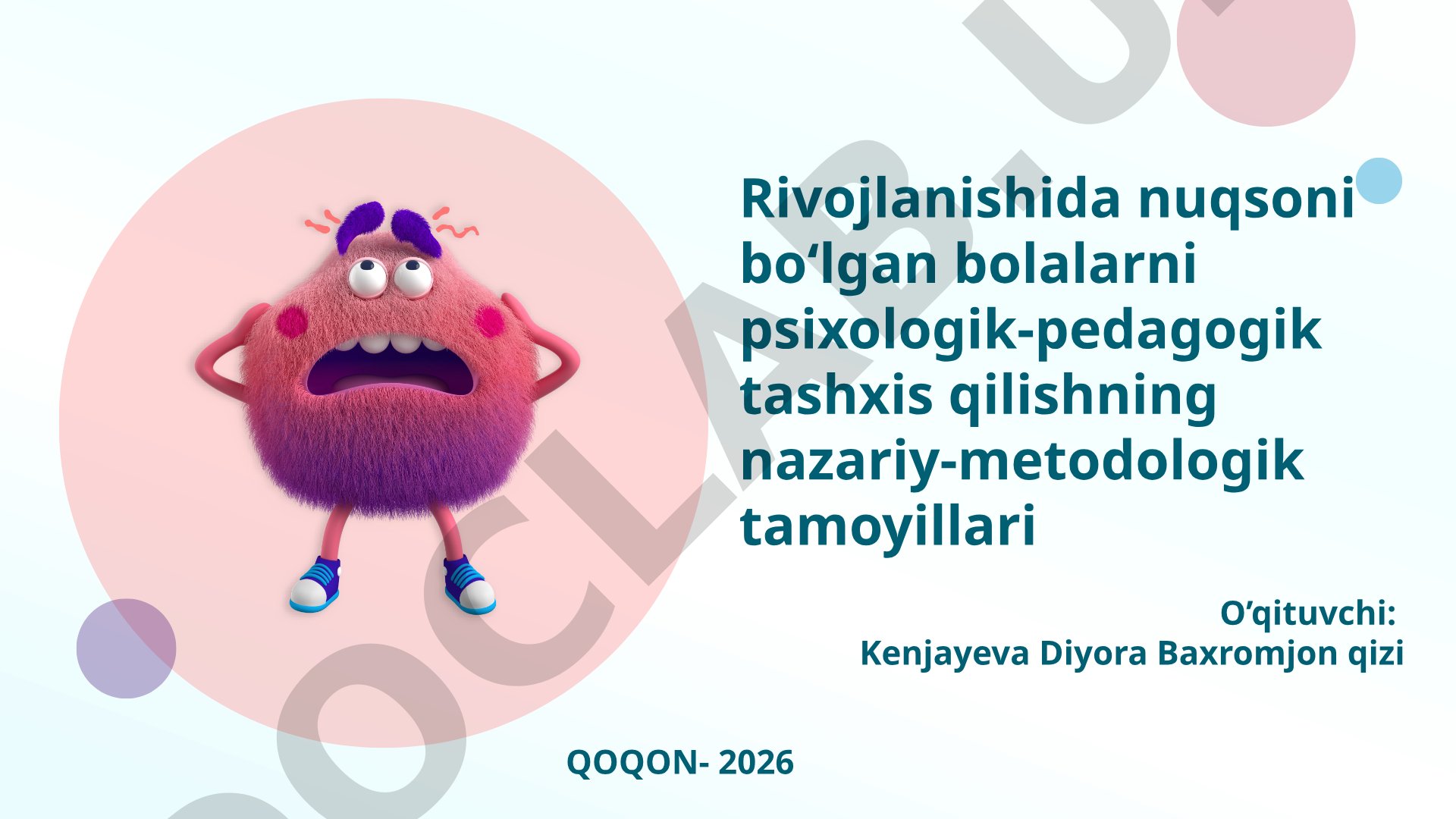 Rivojlanishida nuqsoni bo‘lgan bolalarni psixologik-pedagogik tashxis qilishning nazariy-metodologik tamoyillari