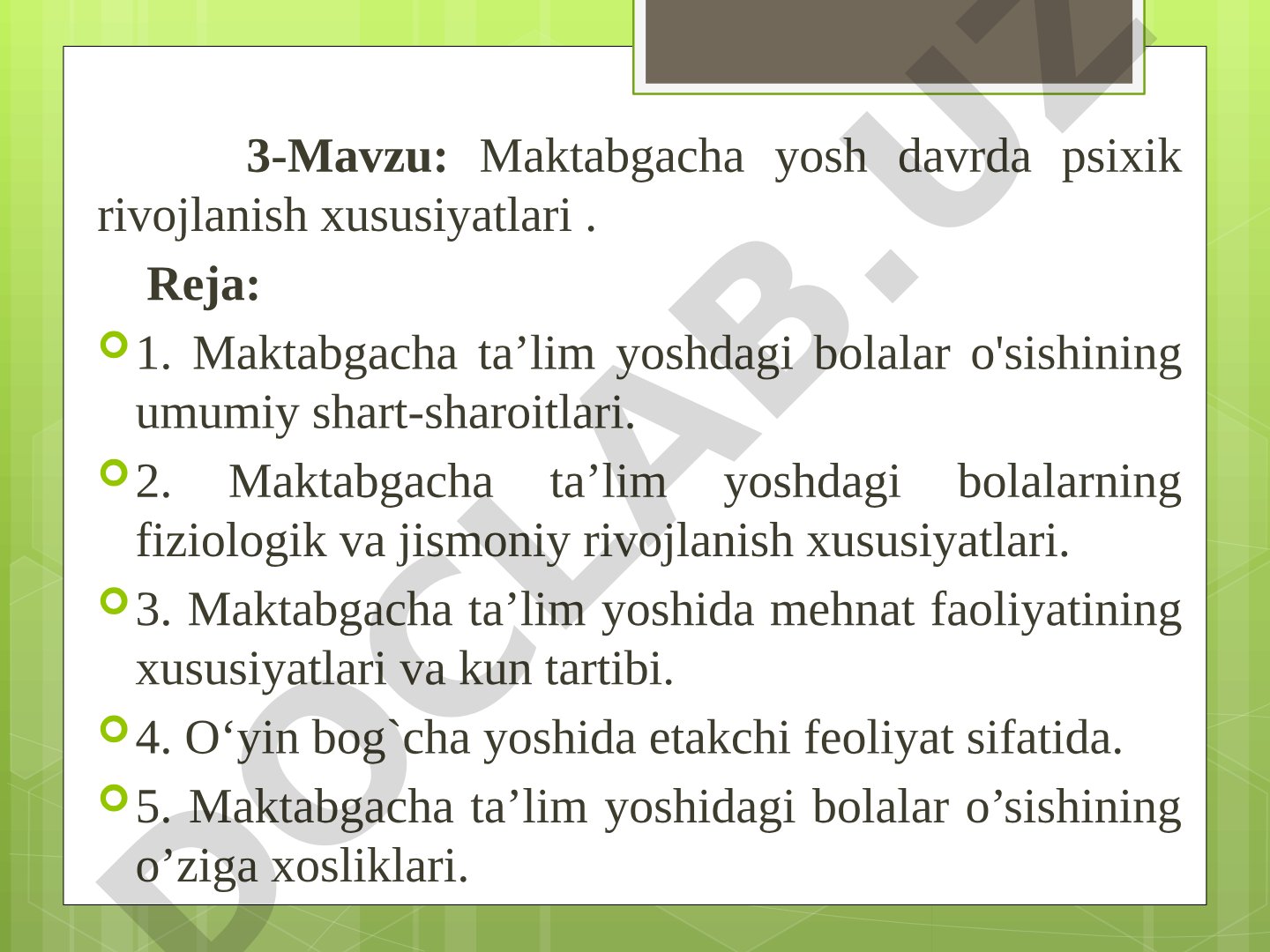 Maktabgacha yosh davrda psixik rivojlanish xususiyatlari